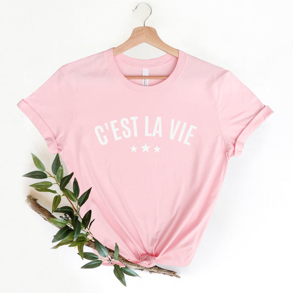 C'est La Vie Organic Pink T-Shirt