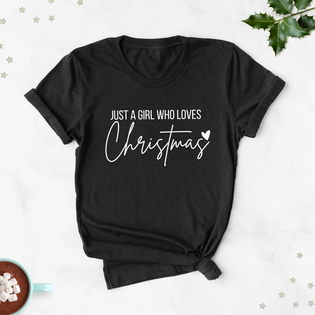MIXED SIZES - Just a Girl Who Loves Christmas Black T-Shirt - SAMPLE - Express Delivery Available At Betty Bramble