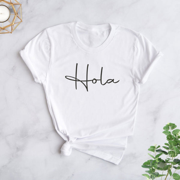 Hola Ladies T Shirt in White