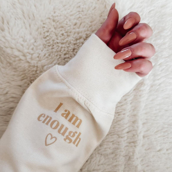 I am Enough Sweatshirt