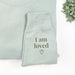 I am Loved Sweatshirt