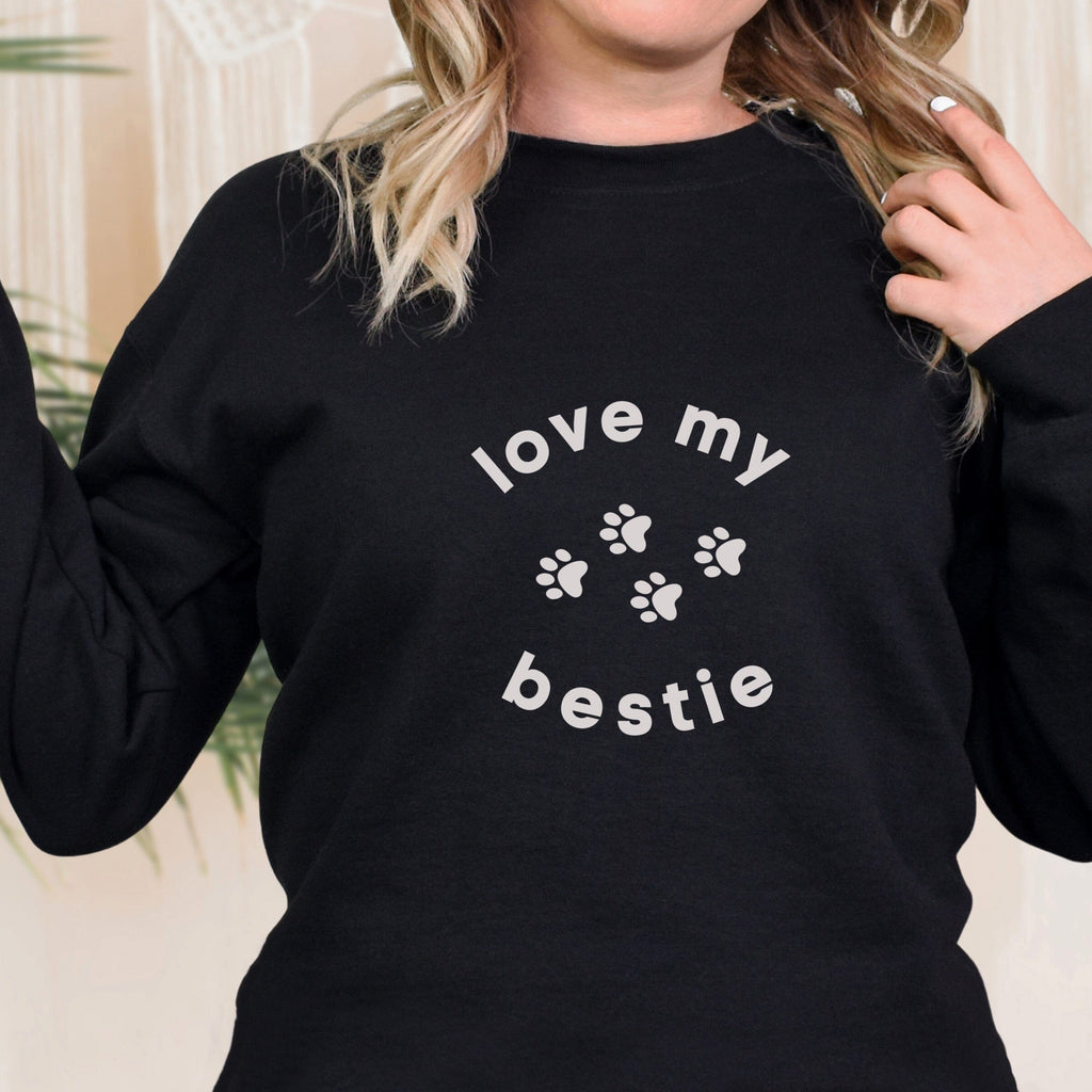 Love My Bestie Pet Lovers Sweatshirt