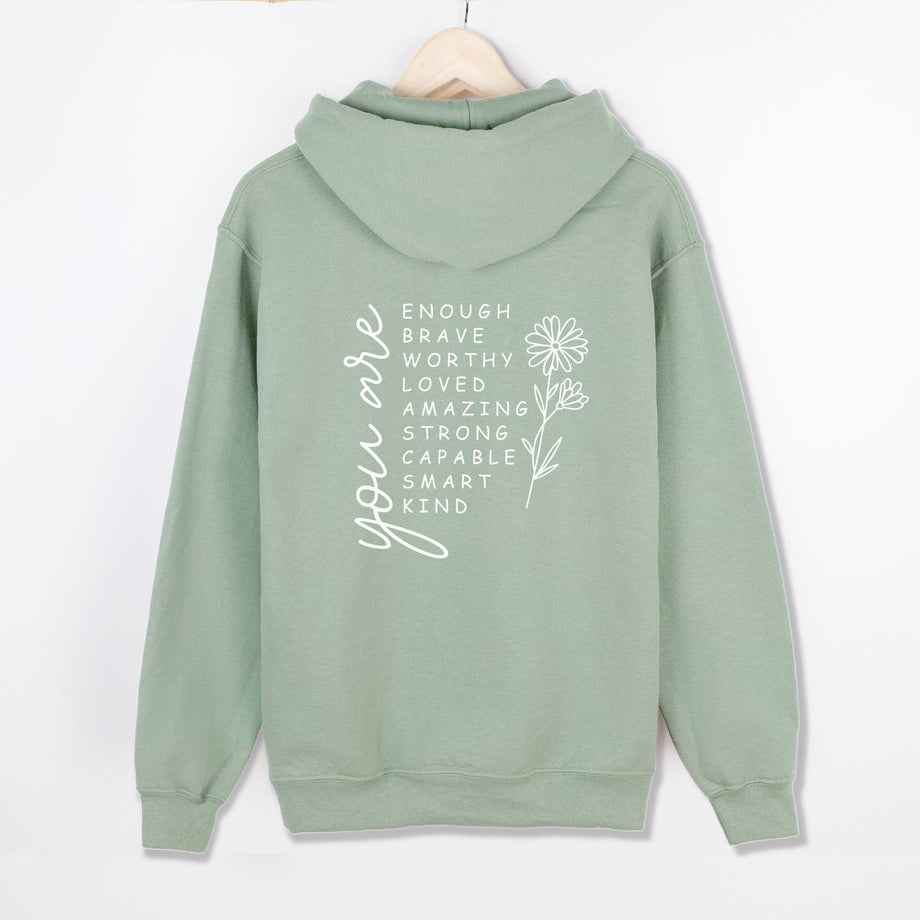 You Are' Ladies Hooded Sage Green Sweatshirt by Betty Bramble