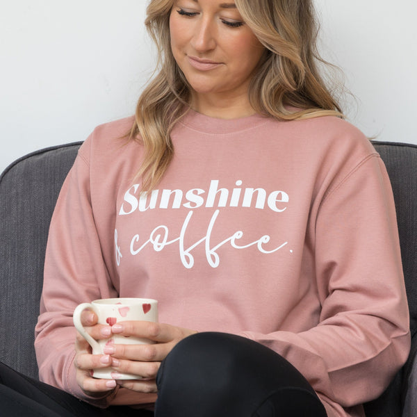 Sunshine and Coffee Ladies Sweatshirt