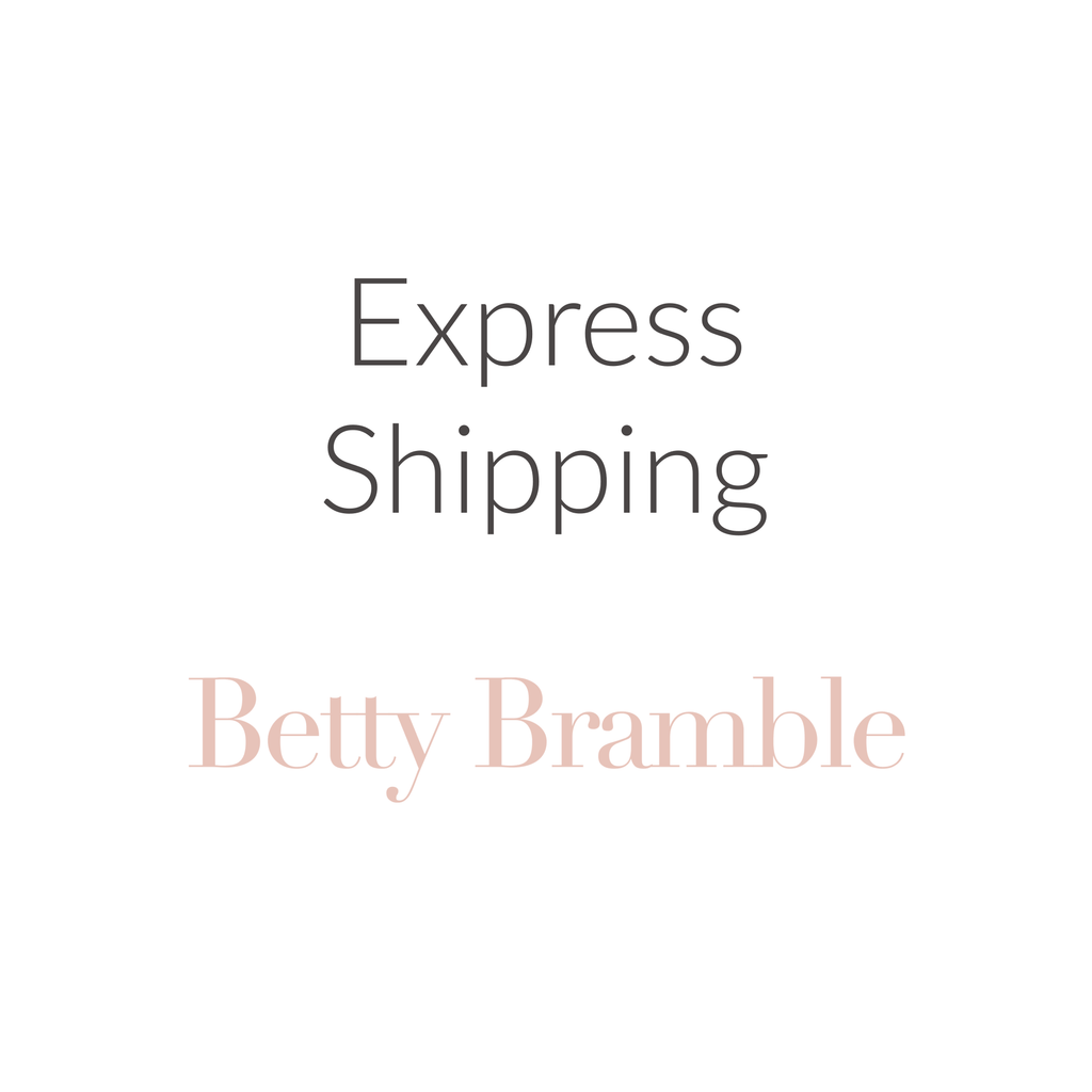 Express Shipping Upgrade - Betty Bramble