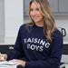 Raising Boys Ladies Sweatshirt